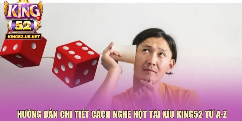 cách nghe hột tài xỉu