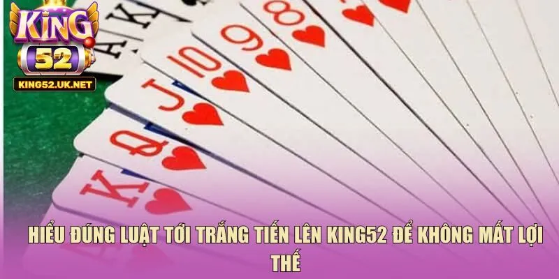 Luật tới trắng tiến lên