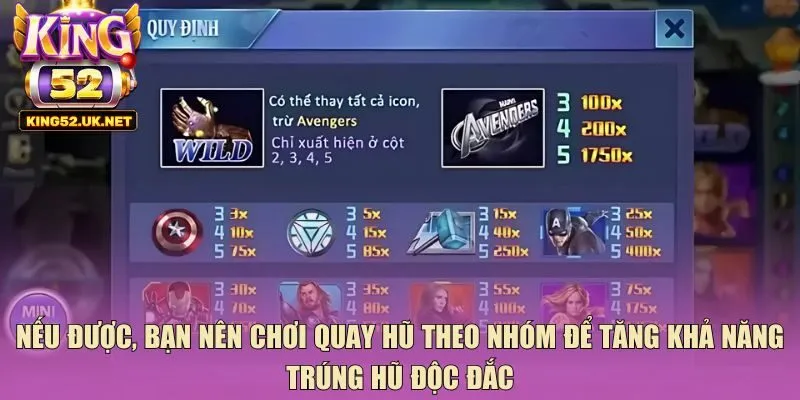 Nếu được, bạn nên chơi quay hũ theo nhóm để tăng khả năng trúng hũ độc đắc